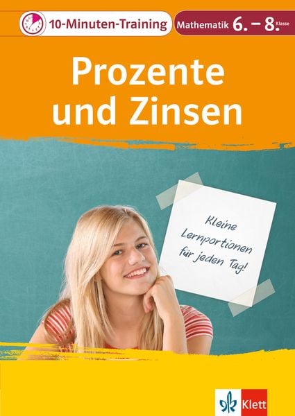 Klett 10-Minuten-Training Mathematik Prozente und Zinsen 6.-8. Klasse, Geheftet von Heike Homrighausen, Klett Lerntraining bei PONS Langenscheidt