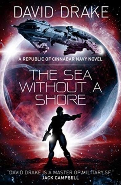 Produktbild: The Sea Without a Shore (The Republic of Cinnabar Navy series #10)
