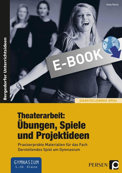 Produktbild: Theaterarbeit: &Uuml;bungen, Spiele und Projektideen