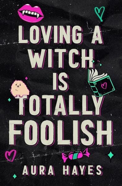 Produktbild: Loving a Witch is Totally Foolish