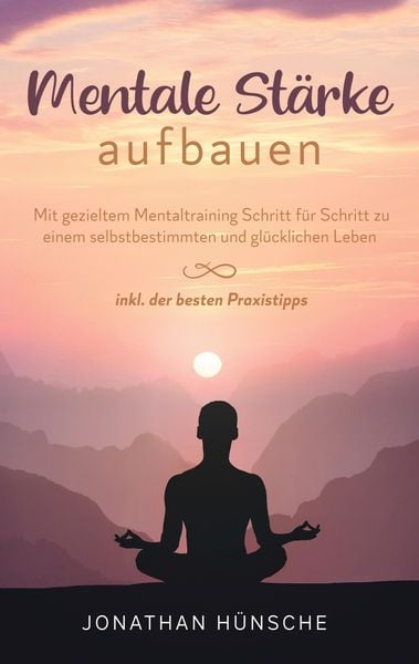 Produktbild: Mentale St&auml;rke aufbauen