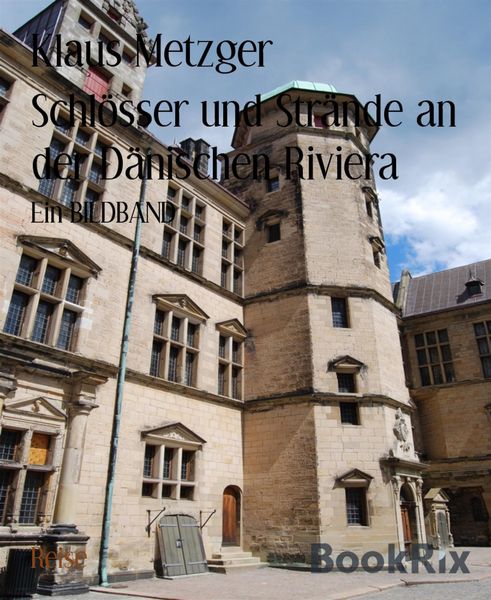 Produktbild: Schl&ouml;sser und Str&auml;nde an der D&auml;nischen Riviera