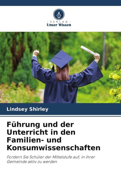 Produktbild: F&uuml;hrung und der Unterricht in den Familien- und Konsumwissenschaften