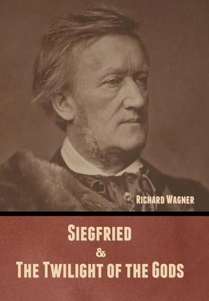 Produktbild: Siegfried & The Twilight of the Gods (Without illustrations)
