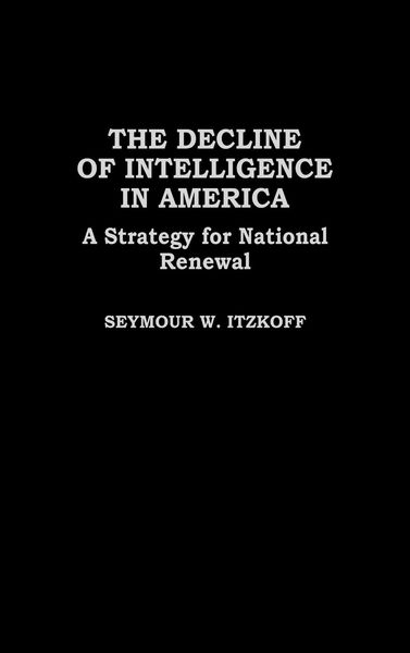Produktbild: The Decline of Intelligence in America