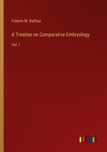 Produktbild: A Treatise on Comparative Embryology