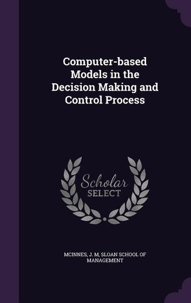 Produktbild: Computer-based Models in the Decision Making and Control Process