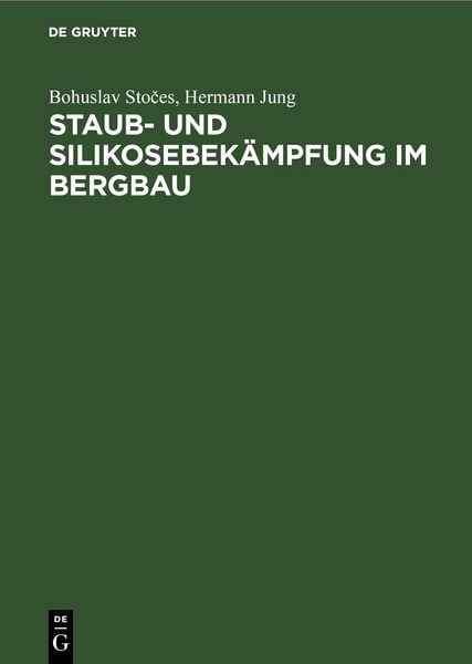 Produktbild: Staub- und Silikosebek&auml;mpfung im Bergbau