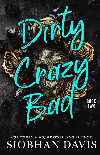 Produktbild: Dirty Crazy Bad (Book 2)