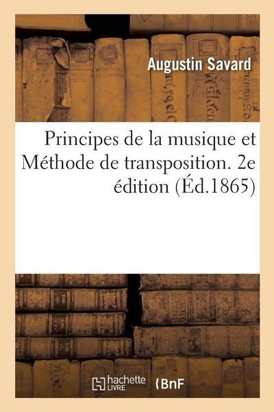 Produktbild: Principes de la musique et M&eacute;thode de transposition. 2e &eacute;dition