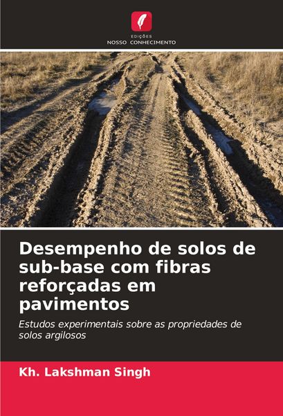 Produktbild: Desempenho de solos de sub-base com fibras refor&ccedil;adas em pavimentos