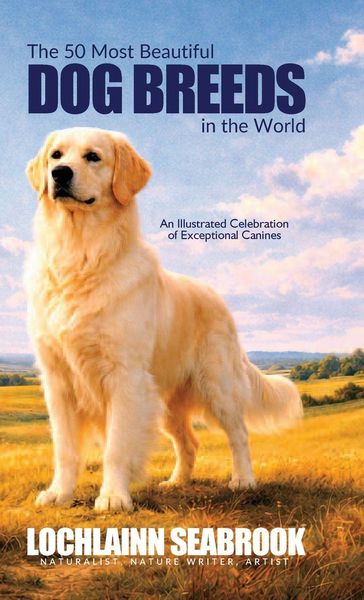 Produktbild: The 50 Most Beautiful Dog Breeds in the World