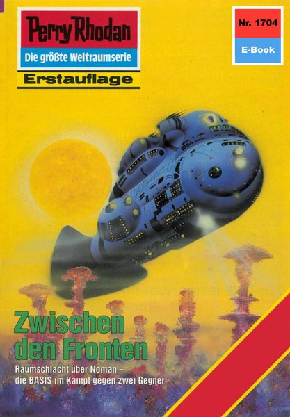 Produktbild: Perry Rhodan 1704: Zwischen den Fronten