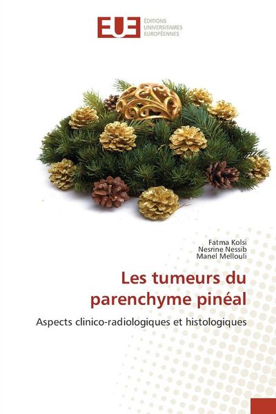 Produktbild: Les tumeurs du parenchyme pin&eacute;al