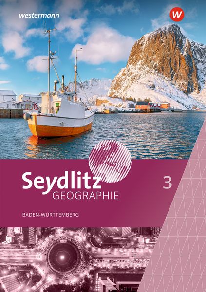Produktbild: Seydlitz Geographie - Ausgabe 2024 f&uuml;r Gemeinschaftsschulen und Realschulen in Baden-W&uuml;rttemberg