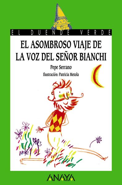 Produktbild: El asombroso viaje de la voz del se&ntilde;or Bianchi