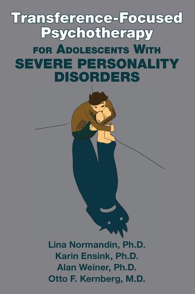 Produktbild: Transference-Focused Psychotherapy for Adolescents With Severe Personality Disorders