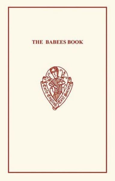 Produktbild: The Babees Book: Manners & Meals in Olden Time