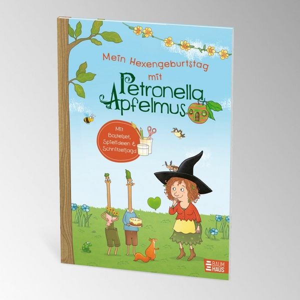 Mein Hexengeburtstag mit Petronella Apfelmus