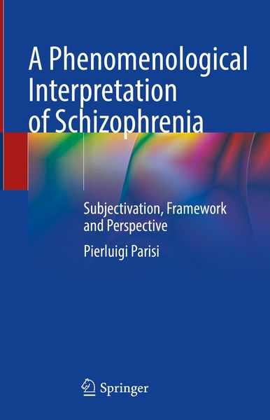Produktbild: A Phenomenological Interpretation of Schizophrenia