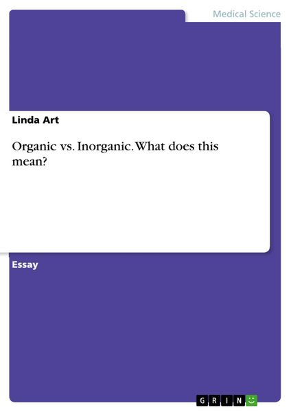 Produktbild: Organic vs. Inorganic. What does this mean?