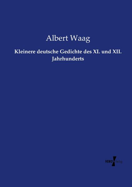 Produktbild: Kleinere deutsche Gedichte des XI. und XII. Jahrhunderts