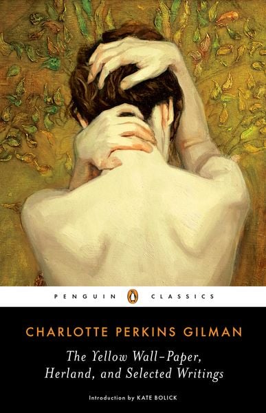 Produktbild: The Yellow Wall-Paper, Herland, and Selected Writings