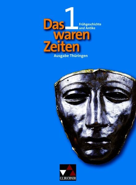 Produktbild: Das waren Zeiten 1 - Th&uuml;ringen / Fr&uuml;hgeschichte und Antike