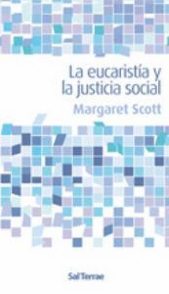 Produktbild: La eucarist&iacute;a y la justicia social