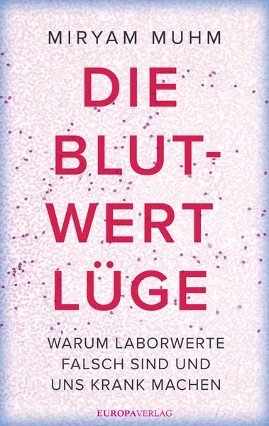 Produktbild: Die Blutwert-L&uuml;ge