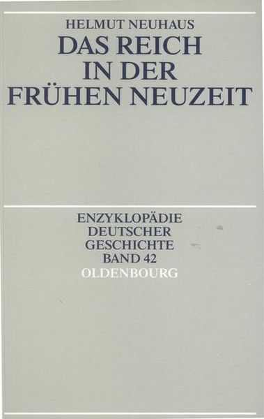 Produktbild: Das Reich in der Fr&uuml;hen Neuzeit