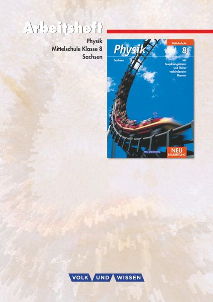 Produktbild: Physik 8. Schuljahr - Arbeitsheft Sachsen/Mittelschule/Neu
