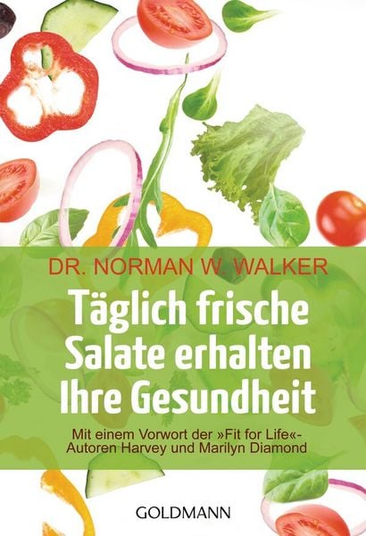 Produktbild: T&auml;glich frische Salate erhalten Ihre Gesundheit