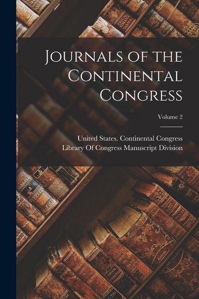Produktbild: Journals of the Continental Congress; Volume 2