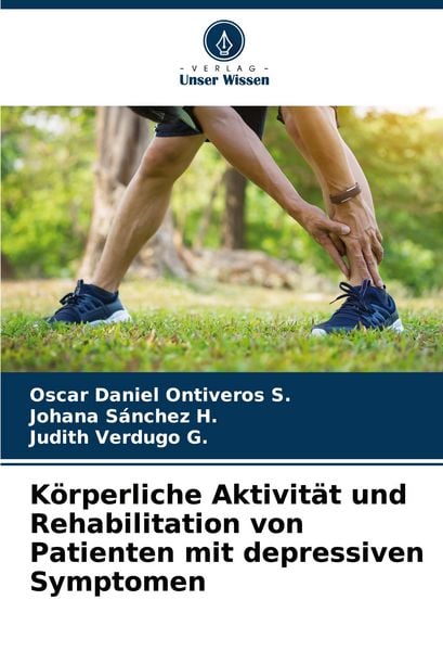 Produktbild: K&ouml;rperliche Aktivit&auml;t und Rehabilitation von Patienten mit depressiven Symptomen
