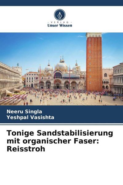 Produktbild: Tonige Sandstabilisierung mit organischer Faser: Reisstroh