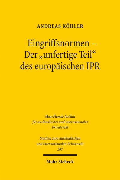 Produktbild: Eingriffsnormen - Der "unfertige Teil" des europ&auml;ischen IPR