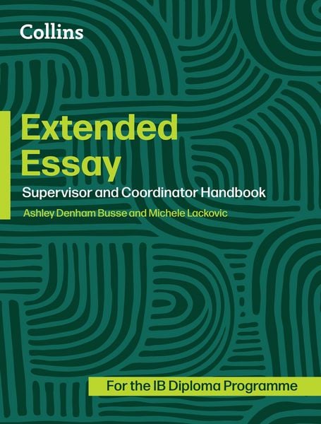 Produktbild: Extended Essay: Coordinator and Supervisor Handbook