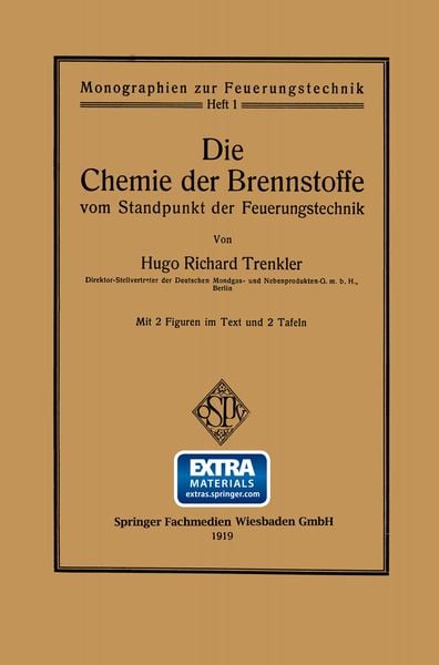 Produktbild: Die Chemie der Brennstoffe vom Standpunkt der Feuerungstechnik
