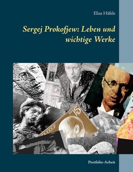 Produktbild: Sergej Prokofjew: Leben und wichtige Werke