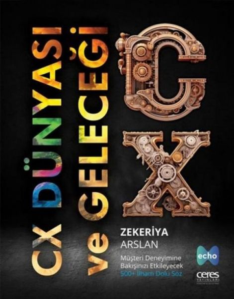 Produktbild: CX D&uuml;nyasi ve Gelecegi Ciltli