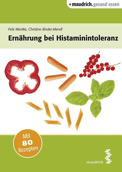 Produktbild: Ern&auml;hrung bei Histaminintoleranz