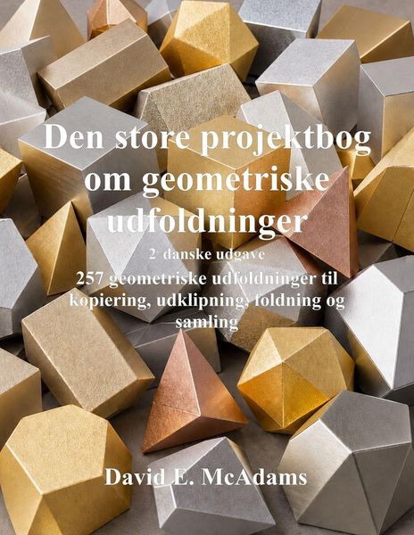 Produktbild: Den store projektbog om geometriske udfoldninger