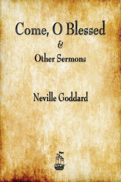 Produktbild: Come, O Blessed & Other Sermons