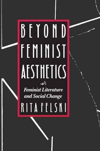 Produktbild: Felski, R: Beyond Feminist Aesthetics