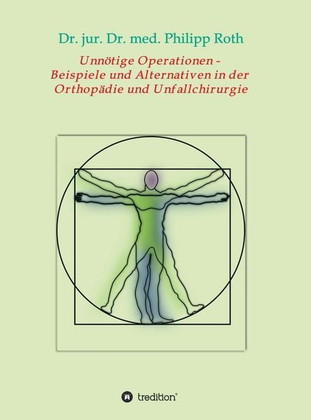 Produktbild: Unn&ouml;tige Operationen - Beispiele und Alternativen in der Orthop&auml;die und Unfallchirurgie