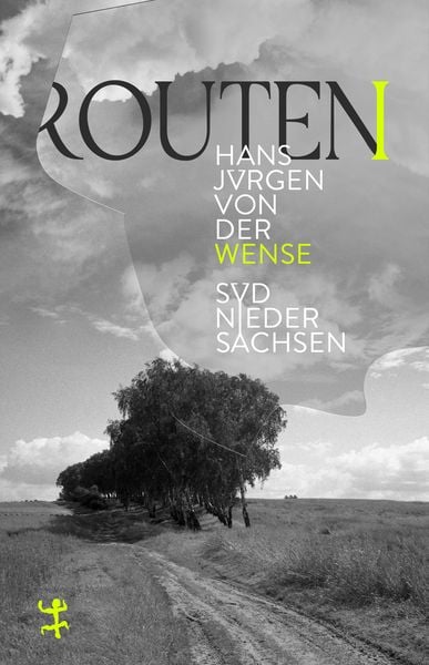 Routen I, Gebundene Ausgabe von Hans Jürgen der Wense, Matthes & Seitz, 9783751809528