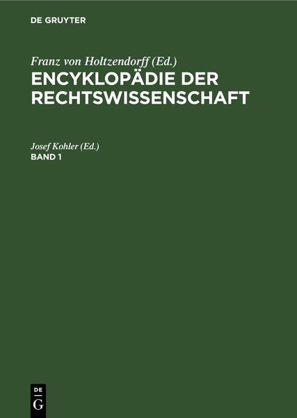 Produktbild: Encyklop&auml;die der Rechtswissenschaft / Encyklop&auml;die der Rechtswissenschaft. Band 1