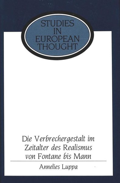 Produktbild: Die Verbrechergestalt im Zeitalter des Realismus von Fontane bis Mann