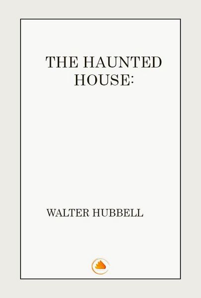 Produktbild: The Haunted House a True Ghost Story